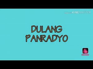Dulang Panradyo by Group 3 (Grade 7- Section 1- Jose Rizal)