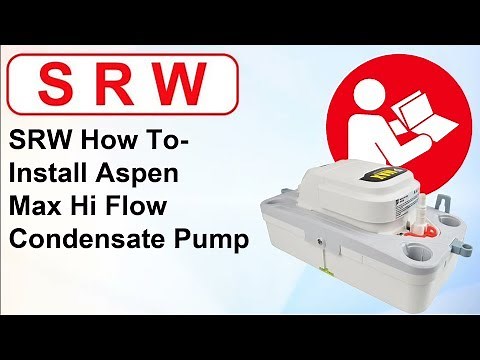 SRW How To - Install Aspen Max Hi Flow Condensate Pump