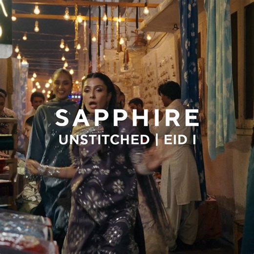 Eid festivities begin at SAPPHIRE The Unstitched Eid 1 Collection is almost here! Launching 12th Feb online | 13th Feb in stores | Sapphire