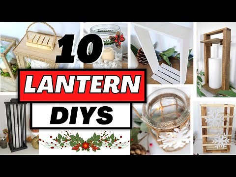 10 Beautiful Dollar Tree Lantern DIYs for Your Home