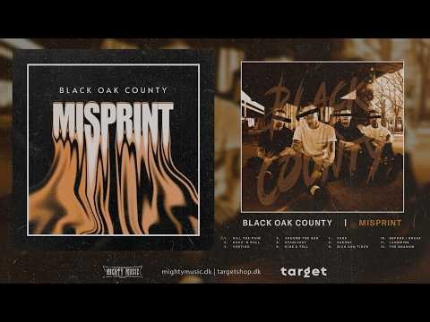 BLACK OAK COUNTY - Misprint (full album streaming)