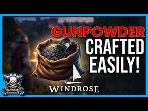 Windrose Gunpowder Crafting Made EASY