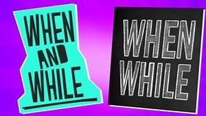 When/While Game