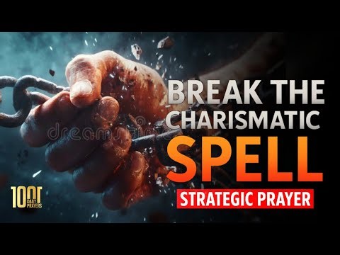 Break the Charismatic Spell - No To The Spirit of Control