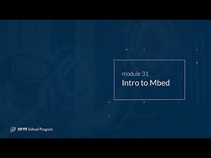 Introduction to MicroPython - Module 31: Intro to Mbed