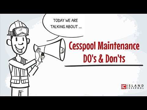 Cesspool Maintenance DO's & Don'ts