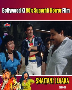 118K views · 2.8K reactions | Bollywood Ki 90's Superhit Horror Film | Shaitani Ilaaka-1990 | part-15 | Ultra Hindi Movies | Facebook