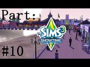 Let's Play: The Sims 3 Showtime [Part 10] - To Good for No one to Show