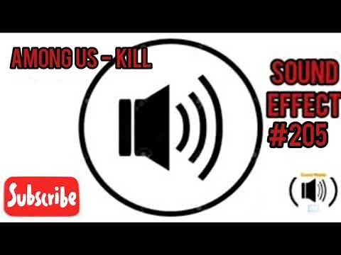 Among Us - Kill Sound Effect With Download