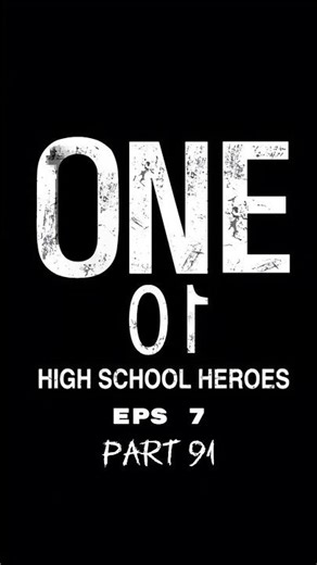 One High School Heroes Part 91 #OneHighSchoolHeroes #KdramaShorts