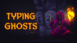 Ghosts Typing Game
