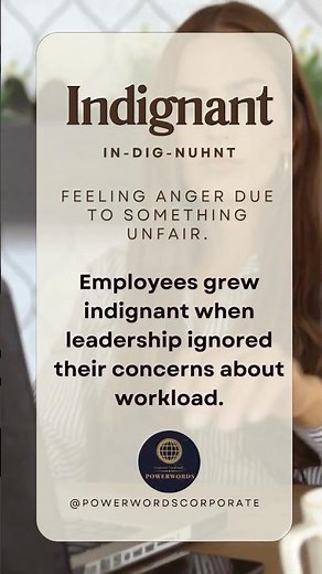 🔹Word of the Day: Indignant