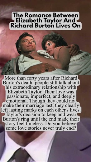 The Romance Between Elizabeth Taylor And Richard Burton Lives On #hollywood