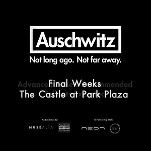 4.6K views · 586 reactions | Don’t miss this powerful narrative that will shake humanity to its core–“Auschwitz. Not long ago. Not far away.” is open for a limited time only at The Castle at Park Plaza. Plan your visit today. | Auschwitz Exhibition | Facebook