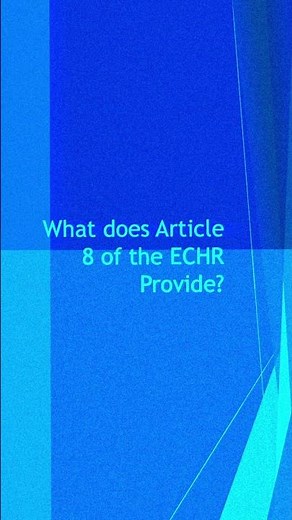 Article 8 of the ECHR | Law A-Level