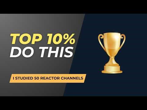 I Studied 50 Reactor Channels - Here's What the Top 10% Do Differently