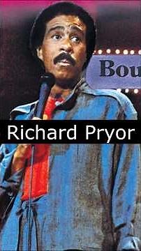 The Life and Death of Richard Pryor