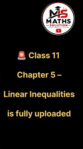 Class 11 | Chapter 5 | Linear Inequalities | Concept | All examples | Exercise ‪@MathsSolution1‬