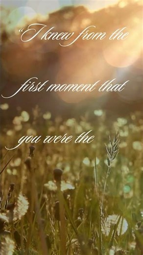 the first moment — soft romantic movie line