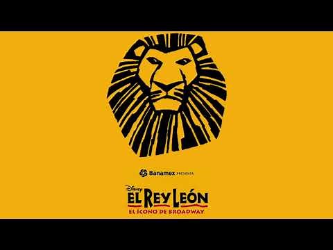 The Lion King México/El Rey León México - Circle of Life/Ciclo Vital