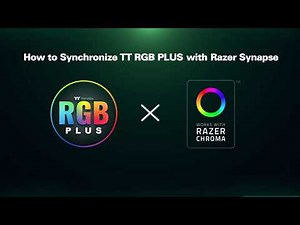 How to Synchronize TT RGB PLUS with Razer Synapse