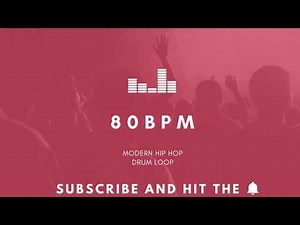 Modern Hip Hop Drum Loop 80 BPM | Practice Tool + Free Download