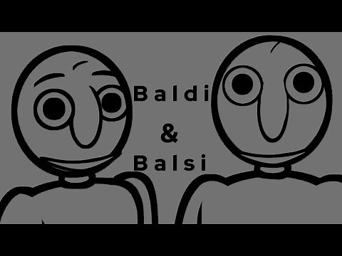 Baldi & Balsi (short animation) (Basic’9)