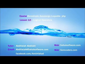 Barashada php Afsomali:Lesson12:Logical Operators