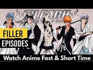 Complete Easy Guide to Skip Bleach Fillers & Enjoy the Anime!