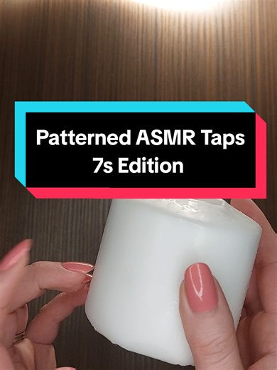 Experience Patterned ASMR Taps for Relaxation