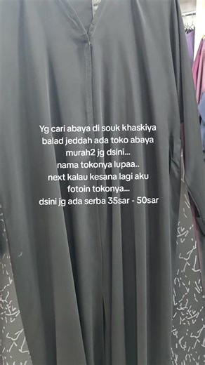 ‏Toko Abaya di souk khaskiya jeddah...