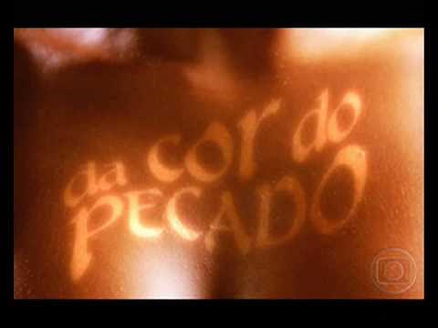 Da Cor do Pecado - Tema de Abertura