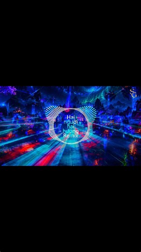 Hai Người Hai Hướng Remix ( Hana Cẩm Tiên ) | Nhạc Remix Hot TikTok