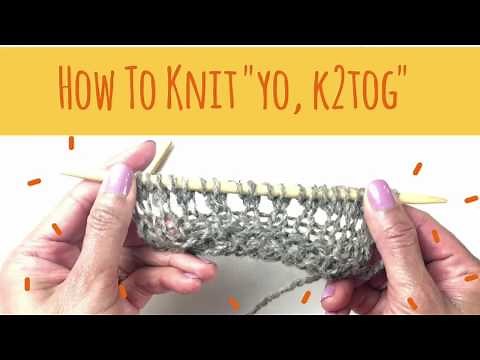 Knit YO, K2tog - How to "Yo, K2tog" For Beginners #yarnoverk2tog #k2tog #knitting #yarnover