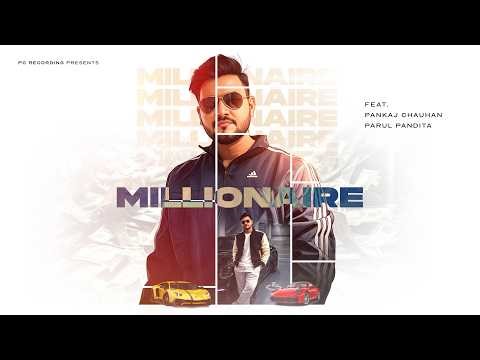 Millionaire – Pankaj Chauhan ft Parul Pandita | Official Music Video | WM Records