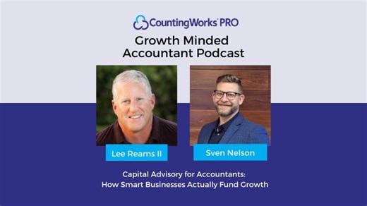 Capital Advisory for Accountants: How Smart Businesses Actually Fund Growth | Lee Reams