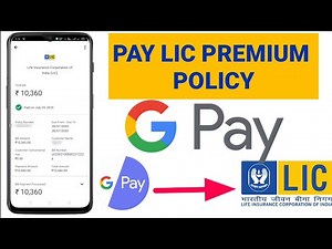 How To Pay LIC Premium Policy Through Google Pay