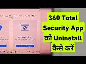 Laptop Me 360 Total Security Ko Uninstall Kaise Kare | Uninstall 360 Total Security In Windows 11
