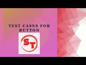 Test Case For Button | UI and Negative Test Cases For Button