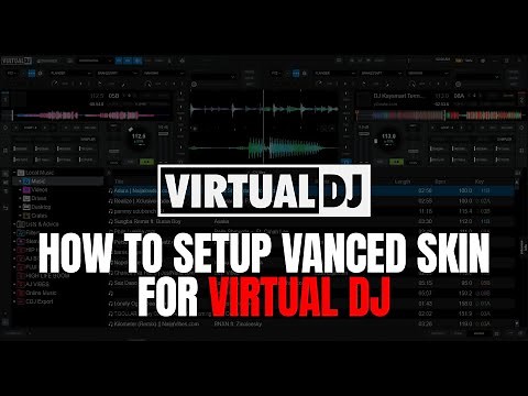Setup Vanced GT Skin for Virtual Dj