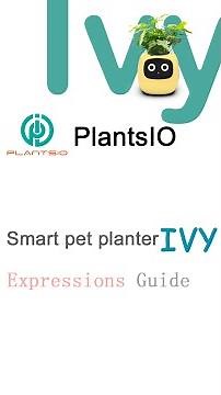 GUIDE_Ivy’s Expressions&meanings for smart pet planter Ivy