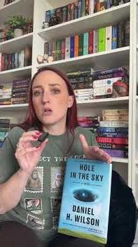 Alien first contact story Hole in the Sky by Daniel H. Wilson #scifibooks #bookreview