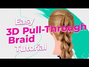 3D Dragon Braid Tutorial – Easy Pull-Through Braid Look