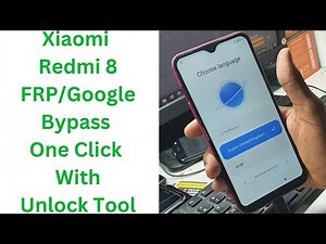Xiaomi Redmi 8 FRP/Google Bypass One Click With Unlock Tool - redmi 8 frp bypass unlock tool