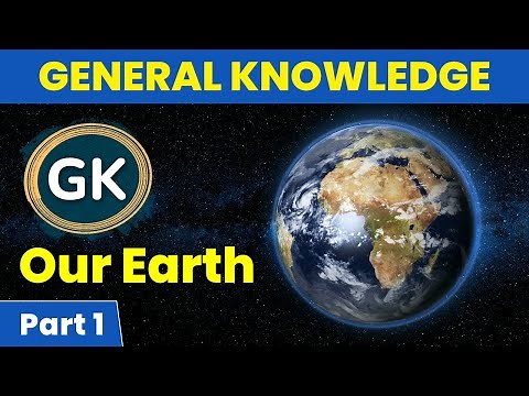 Our Earth (G.K) - Explanation (Part 1) | Class 1 General Knowledge (G.K)