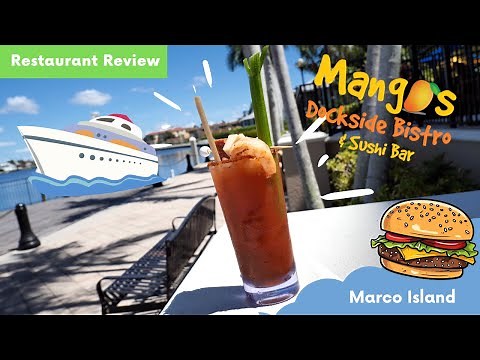 Best Restaurants in Marco Island - Mango's Dockside Bistro