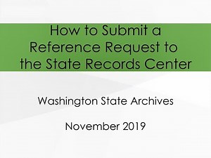 How to Submit a Reference Request to the State Records Center