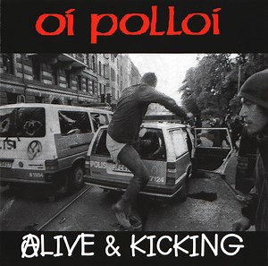 Oi Polloi - Alive & Kicking