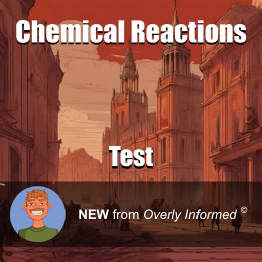 Chemical Reactions Test