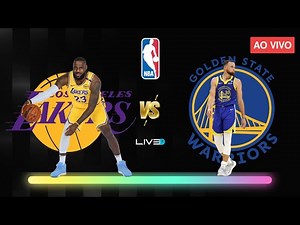 LOS ANGELES LAKERS x GOLDEN STATE WARRIORS - AO VIVO l NBA - Lebron James vs Stephen Curry